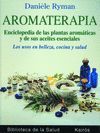 AROMATERAPIA. ENCICLOPEDIA DE LAS PLANTAS AROMATICAS Y SUS ACEITES ESE