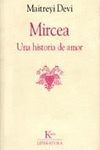 MIRCEA,UNA HISTORIA DE AMOR