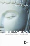 EL BUDDHISMO. INTRODUCCION A SU HISTORIA Y SUS ENSEÑANZAS