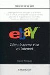 EBAY. COMO HACERSE RICO EN INTERNET