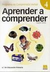 APRENDER A COMPRENDER 4. PROGRAMA DE COMPRENSION VERBAL. 6º PRIMARIA