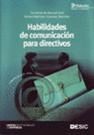 HABILIDADES DE COMUNICACION PARA DIRECTIVOS. 3ªED