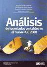 ANALISIS DE LOS ESTADOS CONTABLES EN EL NUEVO PGC 2008.