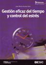 GESTION EFICAZ DEL TIEMPO Y CONTROL DEL ESTRES. 5ª ED. ACTUALIZADA