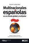 MULTINACIONALES ESPAÑOLAS EN UN MUNDO GLOBAL Y MULTIPOLAR. CON CD ROM