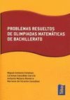 PROBLEMAS RESUELTOS DE OLIMPIADAS MATEMATICAS DE BACHILLERATO