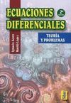 ECUACIONES DIFERENCIALES. TEORIA Y PROBLEMAS. 2ª EDICION
