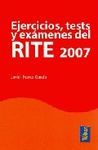 EJERCICIOS, TEST Y EXAMENES DEL RITE 2007
