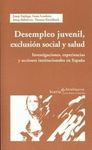 DESEMPLEO JUVENIL,EXCLUSION SOCIAL Y SALUD