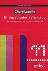 EL ESPECTADOR TELEVISIVO . LOS PROGRAMAS DE ENTRETENIMIENTO