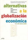 ALTERNATIVA  A LA GLOBALIZACION ECONOMICA
