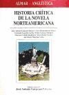 HISTORIA CRITICA DE LA NOVELA NORTEAMERICANA