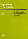 TRASFORMACIONES VIDA COTIDIANA UMBRAL X. XXI. OPINIONES Y ACTITUDES 42