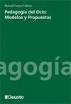 PEDAGOGIA DEL OCIO: MODELOS Y PROPUESTAS