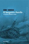 EL BERGANTIN POTRILLO: DE NUEVA ESPAÑA AL PERU. SAGA MARINERA 18