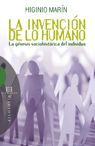 LA INVENCION DE LO HUMANO. GENESIS SOCIOHISTORICA DEL INDIVIDUO
