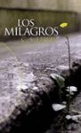 LOS MILAGROS. 3ª EDICION