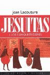 JESUITAS - I . LOS CONQUISTADORES