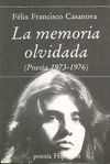 LA MEMORIA OLVIDADA.(POESIA 1973-1976)