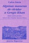 ALGUNAS MANERAS DE OLVIDAR A GENGIS KHAN . PREMIO VALENCIA DE POESIA
