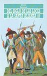 DEL SIGLO DE LAS LUCES A LA SANTA ALIANZA. 1740-1820 (HISTORIA  MODERNA III)