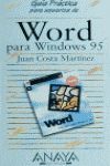 WORD PARA WINDOWS 95. GUIA PRACTICA PARA USUA