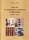 GUIA DE LA ARQUITECTURA MODERNA EN BARCELONA (1928-1936)
