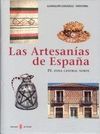 LAS ARTESANIAS DE ESPAÑA IV. ZONA CENTRAL NORTE