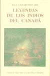 LEYENDAS DE LOS INDIOS DEL CANADA /BCM.