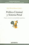 POLITICA CRIMINAL Y SISTEMA PENAL