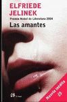 LAS AMANTES. PREMIO NOBEL DE LITERATURA 2004