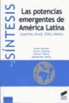 LAS POTENCIAS EMERGENTES DE AMERICA LATINA. ARGENTINA,BRASIL,CHILE Y M