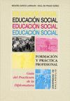 EDUCACION SOCIAL.FORMACION Y PRACTICA PROFESI