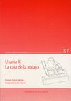 UXAMA II. LA CASA DE ATALAYA