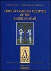 CRITICAL ESSAYS ON THE MYTH OF THE AMERICAN ADAM