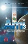 AMI 3. CIVILIZACIONES INTERNAS
