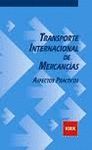 TRANSPORTE INTERNACIONAL DE MERCANCÍAS. ASPECTOS PRACTICOS
