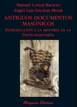 ANTIGUOS DOCUMENTOS MASONICOS. INTRODUCCION A HISTORIA FRANCMASONERIA