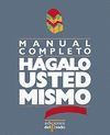 MANUAL COMPLETO : HAGALO USTED MISMO