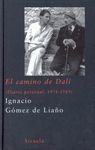 EL CAMINO DE DALI ( DIARIO PERSONAL 1978 - 1989 )