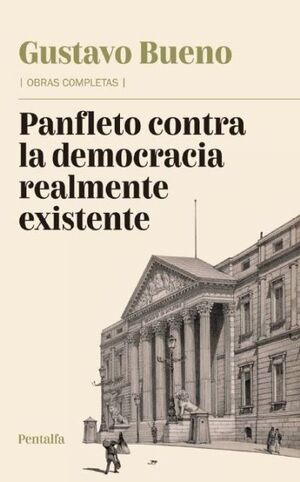 PANFLETO CONTRA LA DEMOCRACIA REALMENTE EXISTENTE. OBRAS COMPLETAS 2