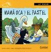 MAMA OCA Y EL PASTEL (PALO) AL PASO