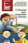 15 HISTORIAS PARA COMPRENDER Y EXPRESAR. LEER 23