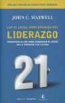 LAS 21 LEYES IRREFUTABLES DEL LIDERAZGO (NUEVA EMPRESA)