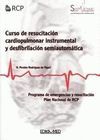 CURSO DE RESUCITACION CARDIOPULMONAR INSTRUMENTAL Y DESFIBRILACION