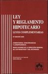 LEY Y REGLAMENTO HIPOTECARIO 8/E LEYES COMPLEMENTA