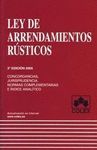 LEY ARRENDAMIENTOS RUSTICOS 3/E (2005) CONCORDANCIAS, JURISPRUDENCIA