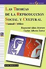 LAS TEORIAS DE LA REPRODUCCION SOCIAL Y CULTURAL. MANUAL CRITICO