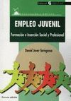 EMPLEO JUVENIL. FORMACION E INSERCION SOCIAL Y PROFESIONAL