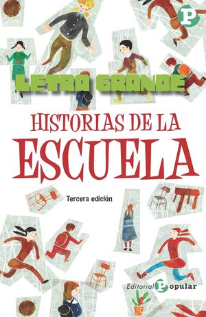 HISTORIAS DE LA ESCUELA